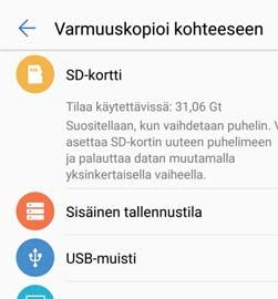 Turvallisuus ja varmuuskopiot 4 Aseta microsd-kortti uuteen puhelimeesi. 5 Avaa Varmuuskopiointi. 6 Kosketa Palauta > Palauta SD-kortilta > Seuraava. 7 Valitse palautettava varmuuskopio.