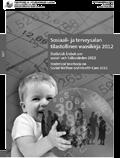 kaat? Tutkimus lapsista ja perheistä tilastolukujen takana. Työpapereita 30/2007. Helsinki: Stakes, 2007. Heino, Tarja & Kekkonen, Marjatta & Känkänen, Päivi: Lapsuuden kudelmia.