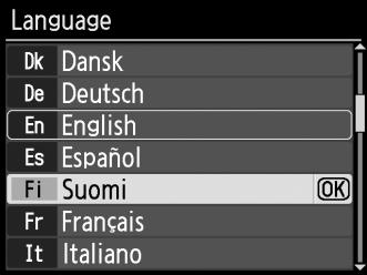 Perusasetukset Kielen valintaikkuna tulee esiin, kun kameraan kytketään ensimmäisen kerran virta. Valitse kieli ja aseta sitten kellonaika ja päivämäärä.