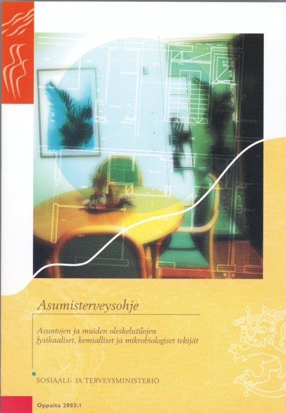 Asumisterveysohje (STM 2003) ja