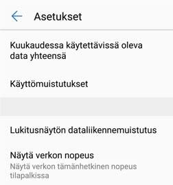 Puhelimen Hallinta Datan käyttö: tarkastele kunkin sovelluksen datan käyttöä. Verkkosovellukset: hallinnoi kunkin sovelluksen Internet-käyttöoikeuksia.