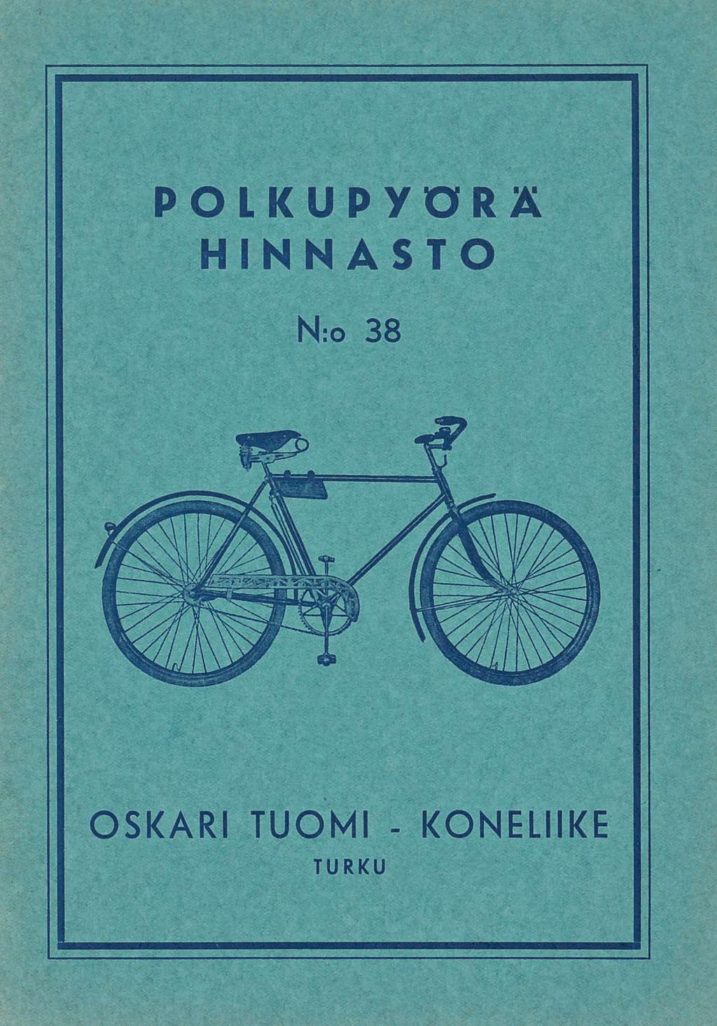 POLKUPYÖRÄ HINNASTO N:o 38