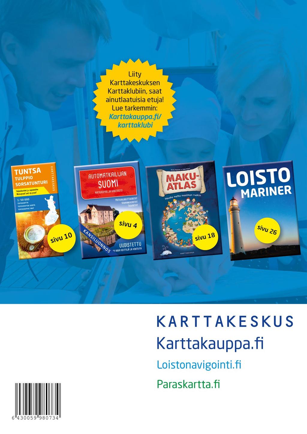 Reissuun lähdössä? Tutustu Karttakeskuksen uutuuksiin! Karttakeskuksen topokartat Säänkestävät taitetut maastokartat moneen käyttöön.