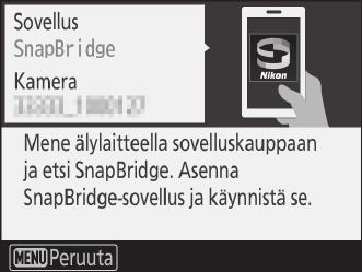 3 Kamera: varmista, että kamera näyttää oikealla näkyvän viestin, ja valmistele älylaite.