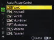 Normaaliasetuksen värikylläisyyssäätöä on kamerassa lisätty kahden pykälän verran ja kontrastin säätöä yhden pykälän verran.