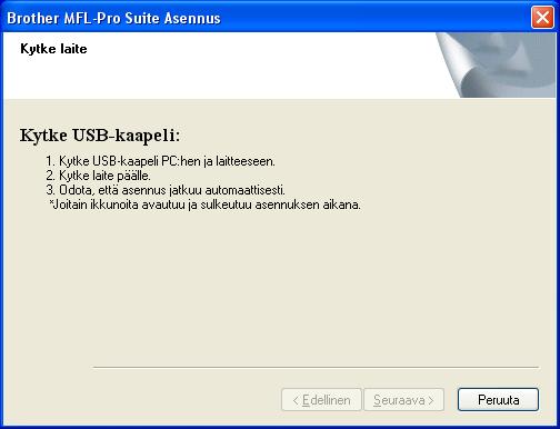 Ohjainten ja ohjelmien asentaminen 6 Kun olet lukenut ja hyväksynyt ScanSoft PaperPort 11SE -käyttöoikeussopimuksen, napsauta Kyllä. 11 Kytke USB-kaapeli USB-liitäntään, jossa on symboli.