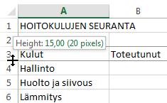 Excel 2013 Taulukon ulkonäön muotoilu 14 Rivien muokkaaminen Rivin korkeuden muuttaminen Vie kohdistin rivinumeroiden välissä olevan viivan päälle ja odota kunnes hiiren kohdistin muuttuu