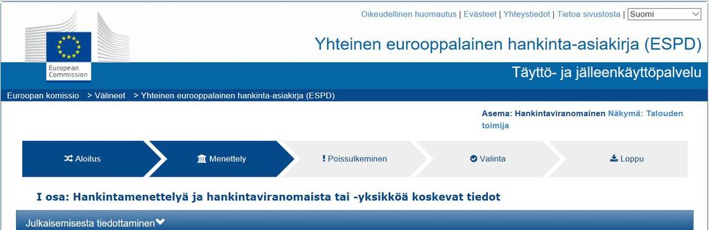 I osa - Hankintayksikkö Kieli Näkymä (Talouden toimija= tarjoajan näkymä),