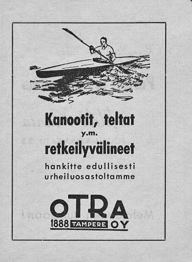 Kanootit, teltat y.m.