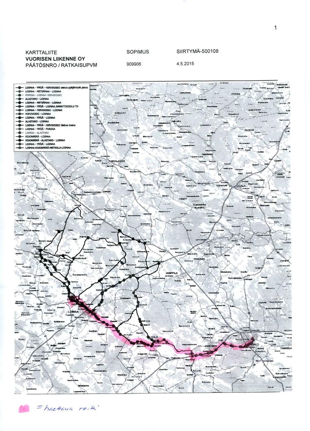 KARTTALIITE VUORISEN LIIKENNE OY PAATOSNRO / RATKAISUPVM SOPIMUS 909906 SllRTYMA-50