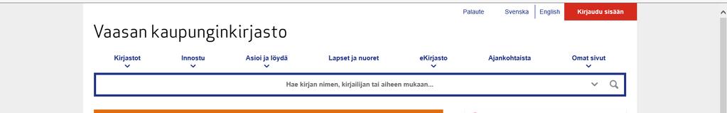Omat sivut Kirjaudu sisään oikeasta yläkulmasta tai klikkaamalla kohtaa Omat sivut.