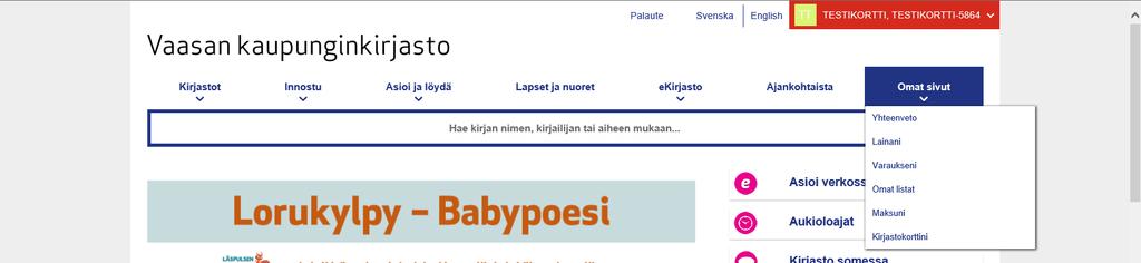 Kirjautuneena pääset uusimaan lainoja, tekemään tai perumaan varauksia sekä käyttämään kirjaston tarjoamia e-aineistoja.