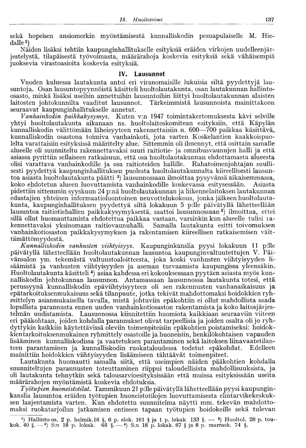 8. Huoltotoimi 37 sekä hopeisen ansiomerkin myöntämisestä kunnalliskodin pesuapulaiselle M.