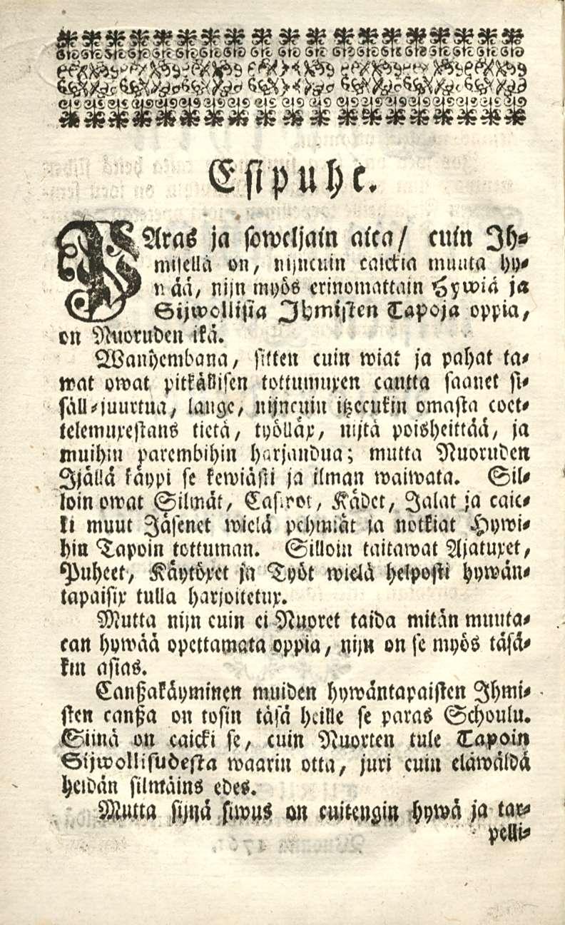 Esipuhe. ja sowcljmn aica/ culn Ih«mXclla on, r aa, Mj» myös crinom.ittam ja Sijwcllisia Ihmisten lapoja oppia, en Nuoruden ikä.