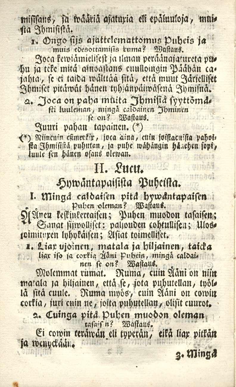 misssans, sti wääriä amxia eli epäluuloja, muissa Ihmisistä. l. Gngo sijs ajilttclemattomus puheis ja mnig l-nma? Mustaus.