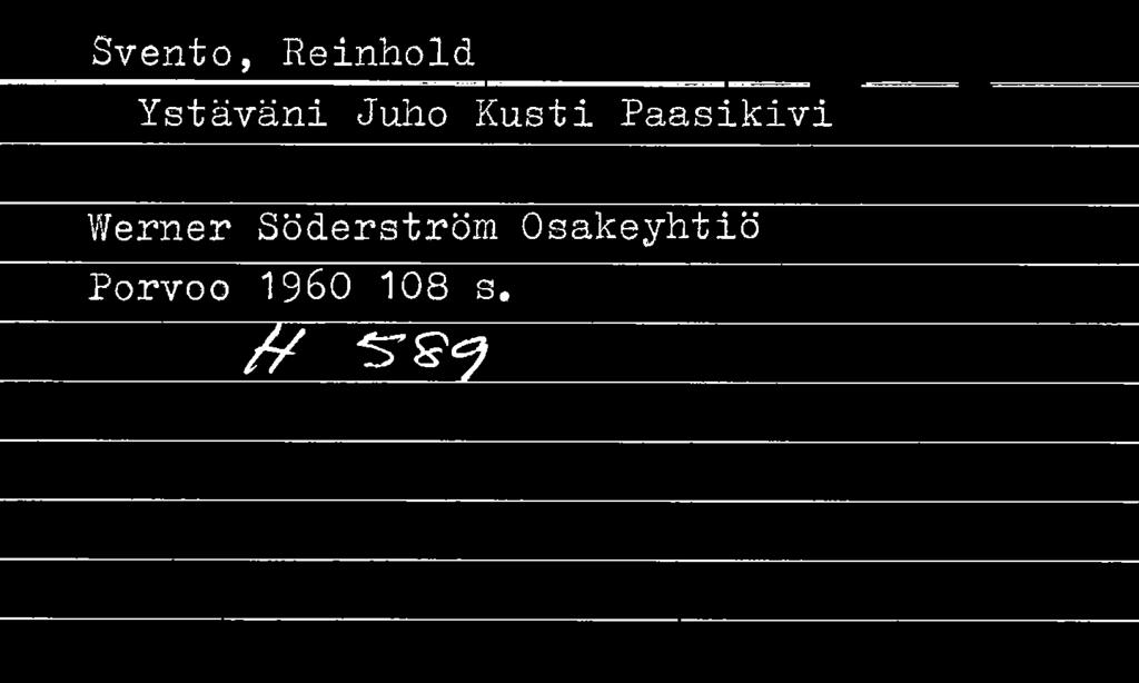 Svento,_Reinhold Ystäväni Juho Kusti Paasikivi