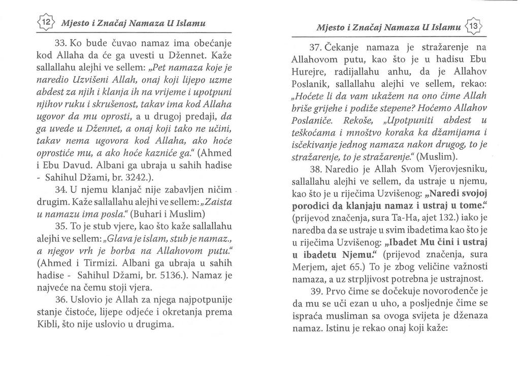 Mjesto i Znalaj Namaza и Islamu Mjesto i Znacaj Namaza и Islamu 1З 33. I<o Ьиdе сиvао namaz ima obecanje v v 37. Cekanje namaza Је strazarenje na kod Allaha da се ga иvesti и Dzennet.