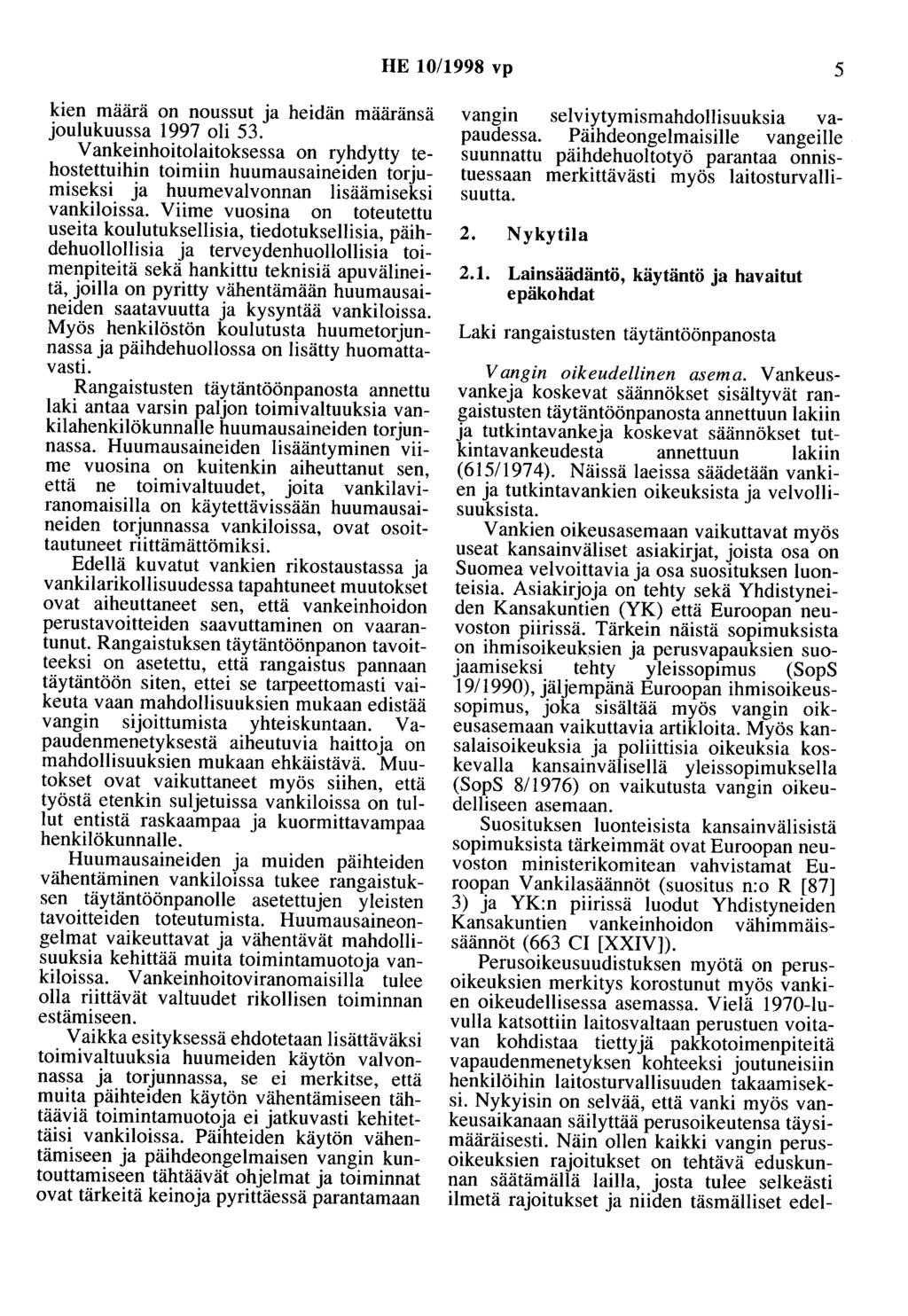 HE 10/1998 vp 5 kien maara on noussut ja heidän määränsä joulukuussa 1997 oli 53.