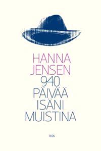 Lataa 940 päivää isäni muistina - Jensen Hanna Lataa Kirjailija: Jensen Hanna ISBN: 9789518513752 Sivumäärä: 289 Formaatti: PDF Tiedoston koko: 33.