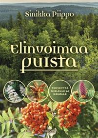 Lataa Elinvoimaa puista - Sinikka Piippo Lataa Kirjailija: Sinikka Piippo ISBN: 9789523124165 Sivumäärä: 287 Formaatti: PDF Tiedoston koko: 29.