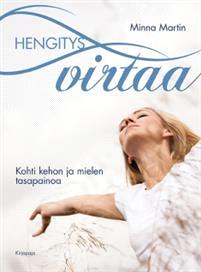 Lataa Hengitys virtaa - Minna Martin Lataa Kirjailija: Minna Martin ISBN: 9789522883803 Sivumäärä: 160 Formaatti: PDF Tiedoston koko: 18.