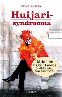 Lataa Huijarisyndrooma - Miksi en usko itseeni (vaikka olen oikeasti hyvä) - Tiina Ekman Lataa Kirjailija: Tiina Ekman ISBN: 9789523124714 Formaatti: PDF Tiedoston koko: 19.