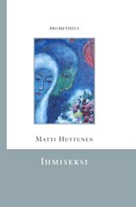 Lataa Ihmiseksi - Matti Huttunen Lataa Kirjailija: Matti Huttunen ISBN: 9789525718447 Sivumäärä: 192 Formaatti: PDF Tiedoston koko: 34.