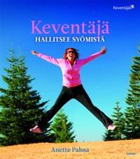Lataa Keventäjä hallitsee syömistä - Anette Palssa Lataa Kirjailija: Anette Palssa ISBN: 9789513158248 Sivumäärä: 117 Formaatti: PDF Tiedoston koko: 37.