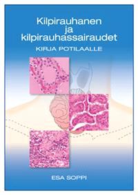 Lataa Kilpirauhanen ja kilpirauhassairaudet - Esa Soppi Lataa Kirjailija: Esa Soppi ISBN: 9789519652214 Sivumäärä: 175 Formaatti: PDF Tiedoston koko: 21.