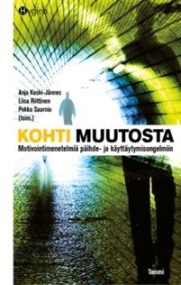 Lataa Kohti muutosta Lataa ISBN: 9789512657551 Sivumäärä: 192 Formaatti: PDF Tiedoston koko: 18.