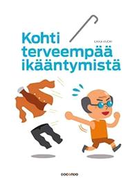 Lataa Kohti terveempää ikääntymistä - Ilkka Vuori Lataa Kirjailija: Ilkka Vuori ISBN: 9789522912794 Sivumäärä: 351 Formaatti: PDF Tiedoston koko: 37.