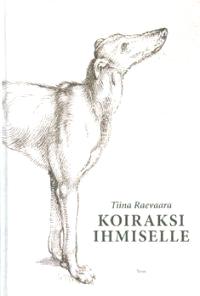 Lataa Koiraksi ihmiselle - Tiina Raevaara Lataa Kirjailija: Tiina Raevaara ISBN: 9789518512762 Sivumäärä: 252 Formaatti: PDF Tiedoston koko: 34.33 Mb Mistä koira on peräisin?