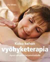 Lataa Koko kehon vyöhyketerapia - Ulvi Wiren Lataa Kirjailija: Ulvi Wiren ISBN: 9789512080274 Sivumäärä: 110 Formaatti: PDF Tiedoston koko: 13.