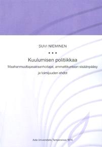 Lataa Kuulumisen politiikkaa - Suvi Nieminen Lataa Kirjailija: Suvi Nieminen ISBN: 9789514484575 Sivumäärä: 171 Formaatti: PDF Tiedoston koko: 29.