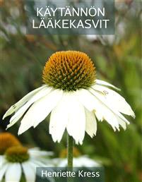 Lataa Käytännön lääkekasvit - Henriette Kress Lataa Kirjailija: Henriette Kress ISBN: 9789529278145 Formaatti: PDF Tiedoston koko: 34.73 Mb Käytännön lääkekasvit on aivan ihana yrttikirja.