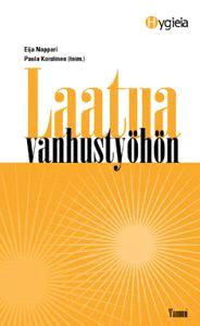 Lataa Laatua vanhustyöhön Lataa ISBN: 9789512652723 Sivumäärä: 192 Formaatti: PDF Tiedoston koko: 39.
