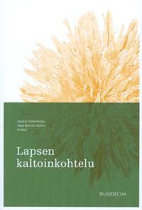 Lataa Lapsen kaltoinkohtelu Lataa ISBN: 9789516563940 Sivumäärä: 323 Formaatti: PDF Tiedoston koko: 20.