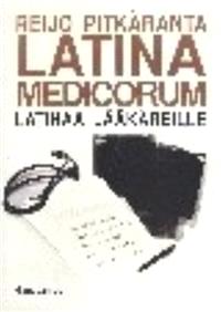 Lataa Latina medicorum - Reijo Pitkäranta Lataa Kirjailija: Reijo Pitkäranta ISBN: 9789516622876 Sivumäärä: 140 Formaatti: PDF Tiedoston koko: 31.