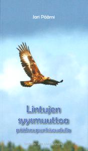 Lataa Lintujen syysmuuttoa pääkaupunkiseudulla - Jari Päärni Lataa Kirjailija: Jari Päärni ISBN: 9789525805147 Sivumäärä: 415 Formaatti: PDF Tiedoston koko: 29.