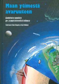 Lataa Maan ytimestä avaruuteen Lataa ISBN: 9789516533714 Sivumäärä: 246 Formaatti: PDF Tiedoston koko: 18.