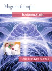 Lataa Magneettiterapia hoitomuotona - Arja Lindqvist-Niemelä Lataa Kirjailija: Arja Lindqvist-Niemelä ISBN: 9789529166947 Sivumäärä: 235 Formaatti: PDF Tiedoston koko: 19.