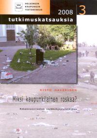 Lataa Miksi kaupunkilainen roskaa? - Risto Haverinen Lataa Kirjailija: Risto Haverinen ISBN: 9789522230706 Sivumäärä: 89 Formaatti: PDF Tiedoston koko: 37.79 Mb Miksi kaupunkilainen roskaa?