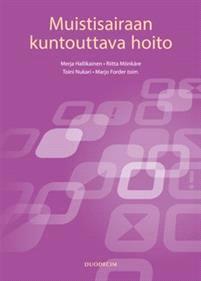 Lataa Muistisairaan kuntouttava hoito Lataa ISBN: 9789516564176 Sivumäärä: 351 Formaatti: PDF Tiedoston koko: 18.46 Mb Kirjassa kuvataan muistisairaan kuntouttavan hoidon periaatteet ja käytännöt.