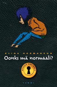 Lataa Oonks mä normaali? - Elina Hermanson Lataa Kirjailija: Elina Hermanson ISBN: 9789513155841 Sivumäärä: 189 Formaatti: PDF Tiedoston koko: 38.08 Mb Miksi itken joka päivä?