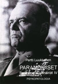 Lataa Paranoidiset & muut - Pertti Luukkonen Lataa Kirjailija: Pertti Luukkonen ISBN: 9789529962594 Sivumäärä: 30 Formaatti: PDF Tiedoston koko: 10.