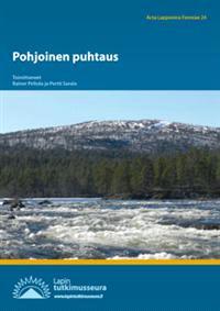 Lataa Pohjoinen puhtaus Lataa ISBN: 9789519327624 Sivumäärä: 104 Formaatti: PDF Tiedoston koko: 19.