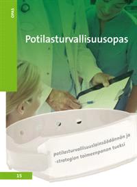 Lataa Potilasturvallisuusopas Lataa ISBN: 9789522454805 Sivumäärä: 47 Formaatti: PDF Tiedoston koko: 39.