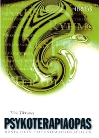 Lataa Psykoterapiaopas - Tiina Tikkanen Lataa Kirjailija: Tiina Tikkanen ISBN: 9789510358900 Formaatti: PDF Tiedoston koko: 17.31 Mb Kustantajan kuvausteksti kirjasta puuttuu.