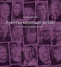 Lataa Pystytkö sanomaan perkele? - Annika Rentola Lataa Kirjailija: Annika Rentola ISBN: 9789515232014 Sivumäärä: 223 Formaatti: PDF Tiedoston koko: 26.