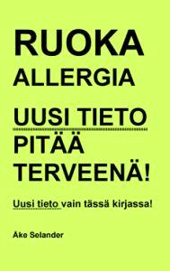 Lataa Ruoka-allergia - Åke Selander Lataa Kirjailija: Åke Selander ISBN: 9789529288274 Sivumäärä: 38 Formaatti: PDF Tiedoston koko: 31.